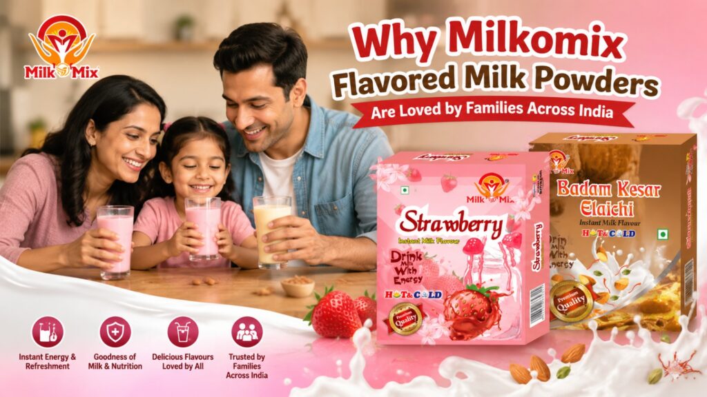 Milkomix Flavored Milk Powders Are Loved by Families Across India